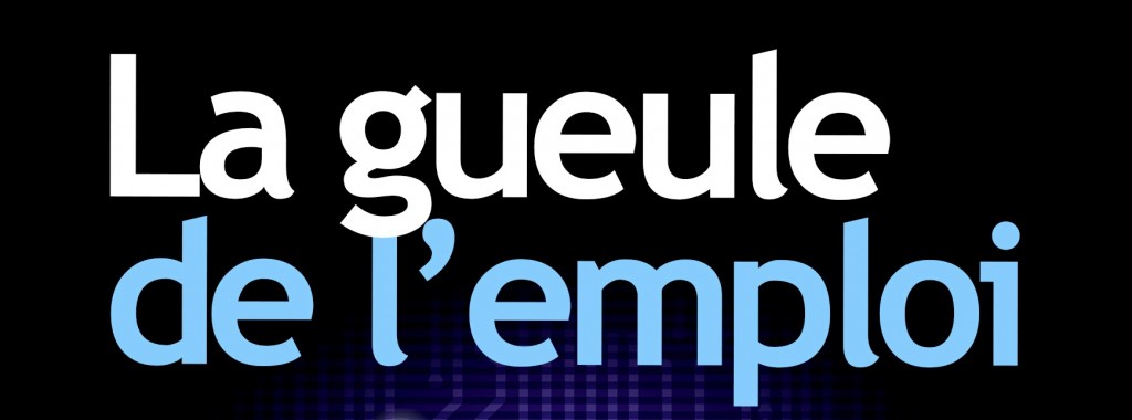 La gueule de l'emploi FB titre